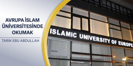 41: Avrupa İslam Üniversitesinde Okumak