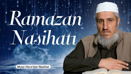 Ramazan Nasihati