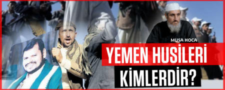 Yemen Husileri Kimlerdir?